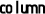 column